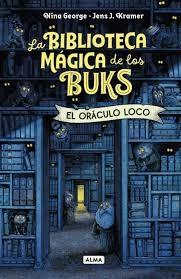 BIBLIOTECA MAGICA DE LOS BUKS, LA "EL ORACULO LOCO"
