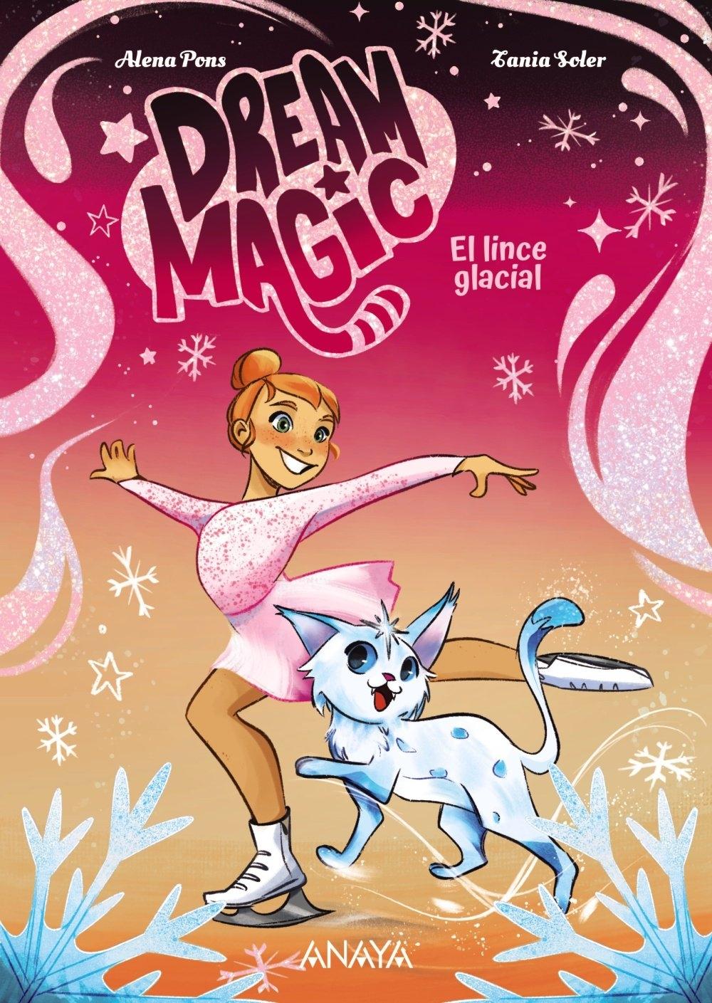 DREAM MAGIC, N2. EL LINCE GLACIAL