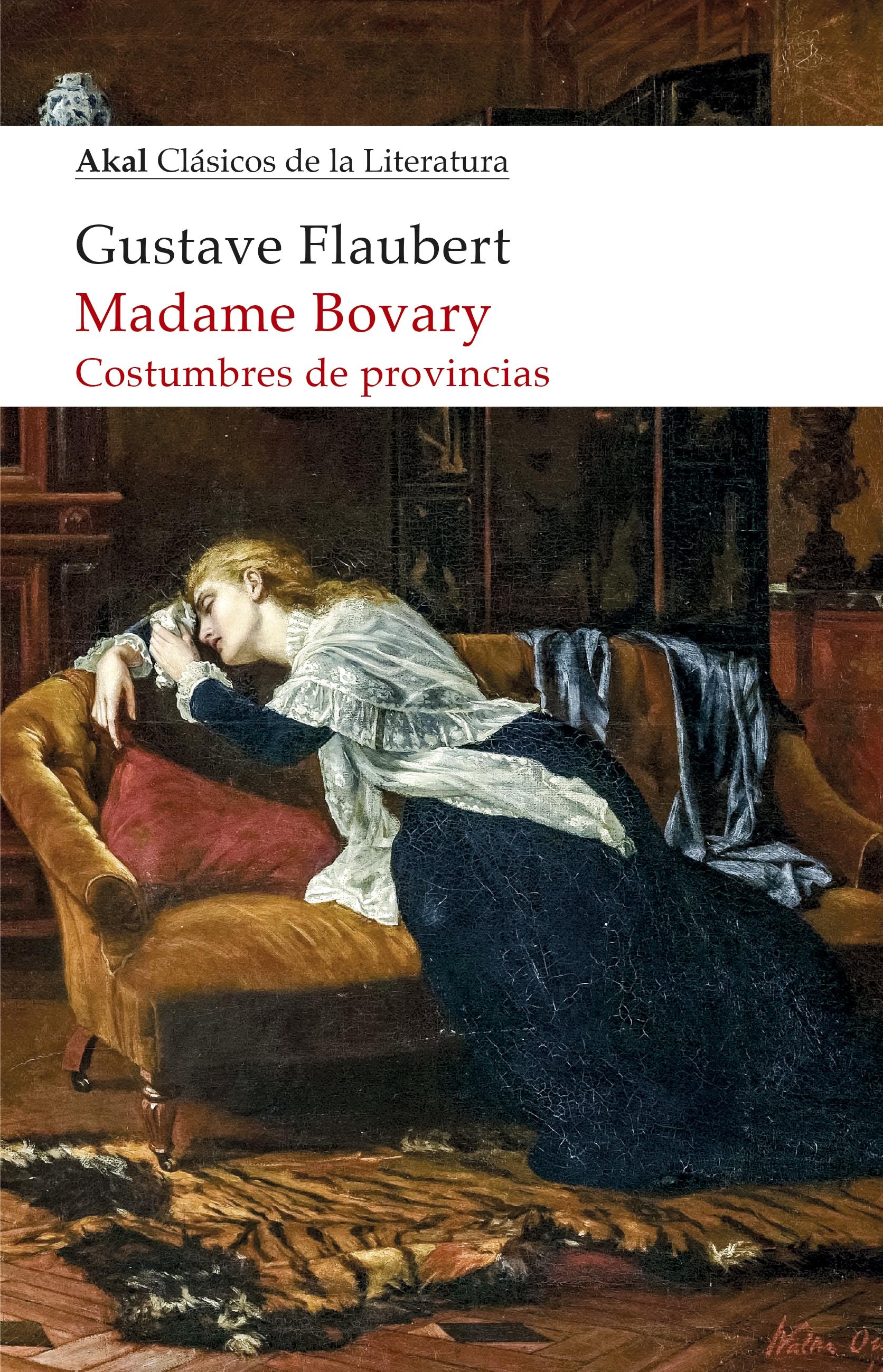 MADAME BOVARY "COSTUMBRES DE PROVINCIAS"