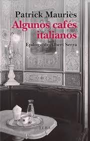 ALGUNOS CAFES ITALIANOS