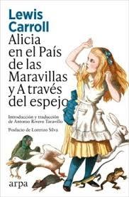 ALICIA EN EL PAIS DE LAS MARAVILLAS Y A TRAVES DEL ESPEJO