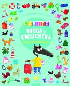 LOBITO: BUSCA Y ENCUENTRA ¡VIVAN LAS VACACIONES!