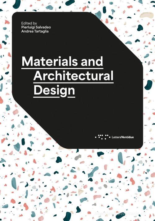 MATERIALS AND ARCHITECTURAL DESIGN