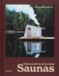 RIDICULOUSLY GOOD-LOOKING SAUNAS