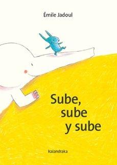 SUBE SUBE Y SUBE