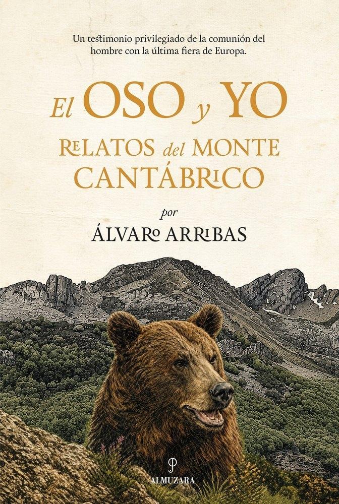 OSO Y YO, EL "RELATOS DEL MONTE CANTABRICO"