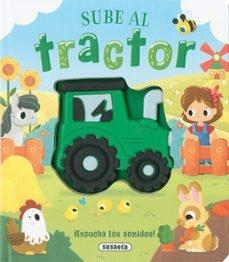 SUBE AL TRACTOR "ESCUCHA LOS SONIDOS"