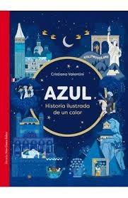 AZUL "HISTORIA ILUSTRADA DE UN COLOR"