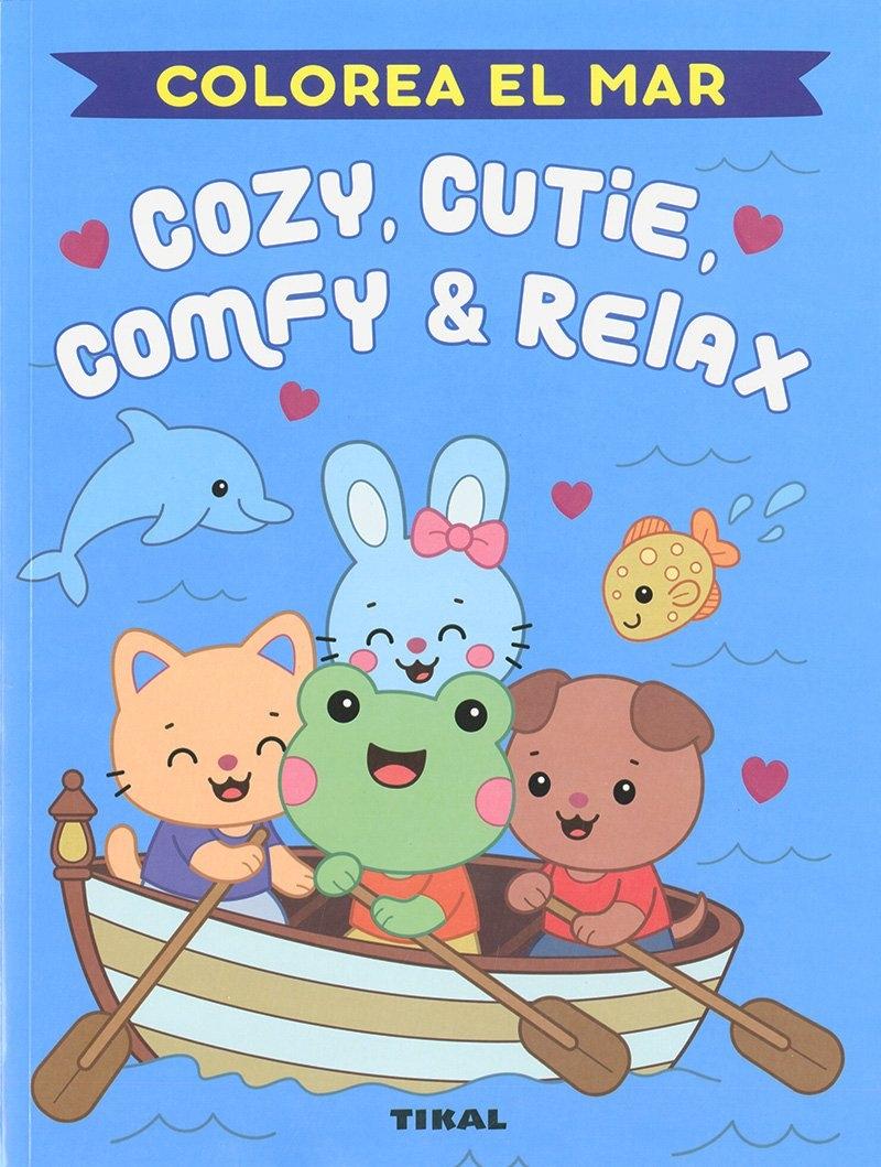 COZY, CUTIE, COMFY Y RELAX. COLOREA EL MAR