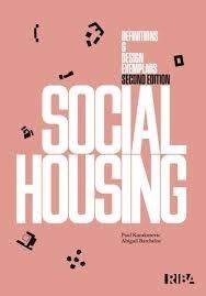 SOCIAL HOUSING. DEFINITIONS & DESIGN EXPLEMPLARS