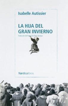 HIJA DEL GRAN INVIERNO, LA