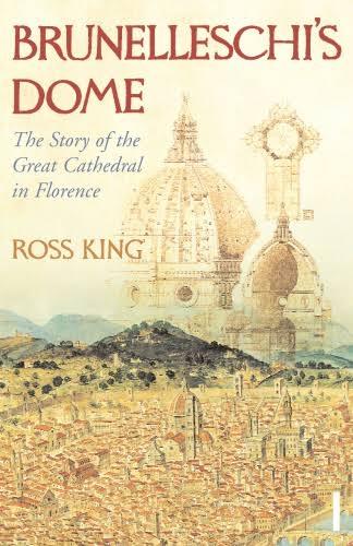 BRUNELLESCHI S DOME. THE STORY OF THE GREAT CATHEDRAL IN FLORENCE "THE STORY OF THE GREAT CATHEDRAL IN FLORENCE"