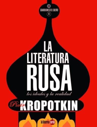 LITERATURA RUSA, LA "LOS IDEALES Y LA REALIDAD"