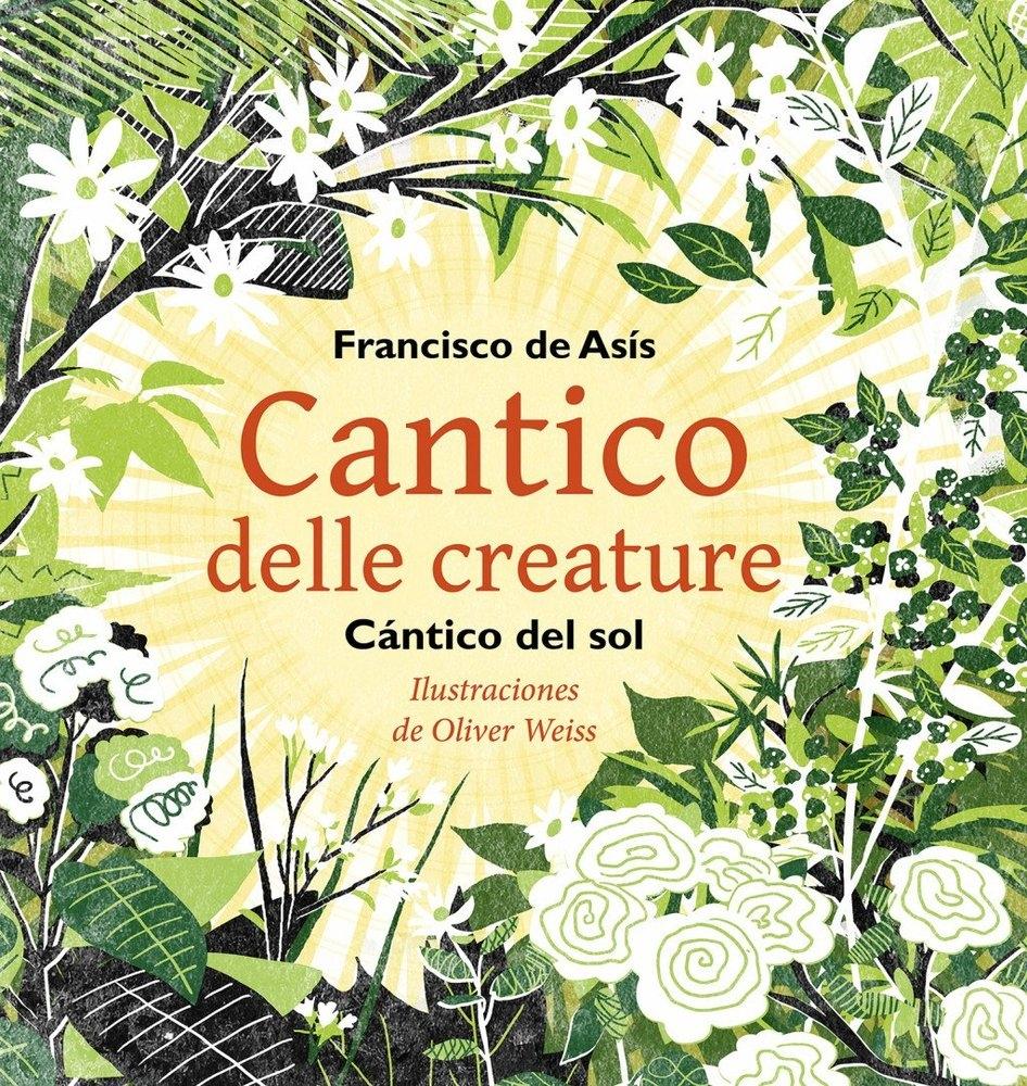 CANTICO DEL SOL / CANTICO DELLE CREATURE