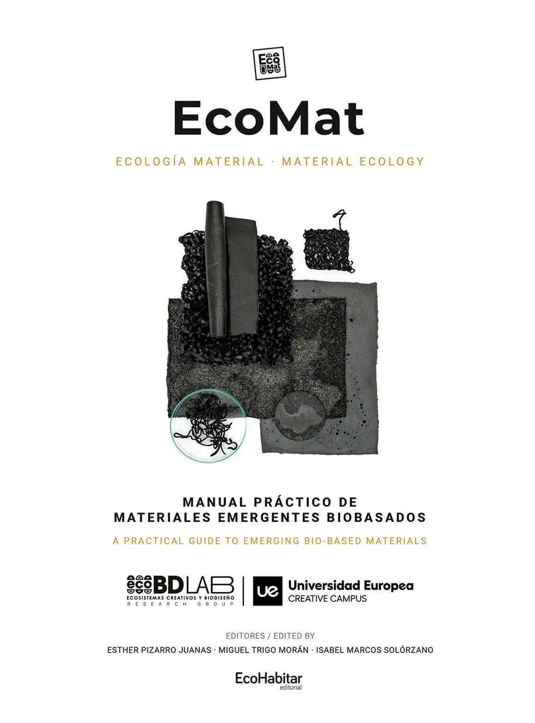 ECOMAT. MANUAL PRACTICO DE MATERIALES EMERGENTES BIOBASADOS