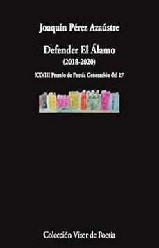 DEFENDER EL ALAMO "(2018-2020)"