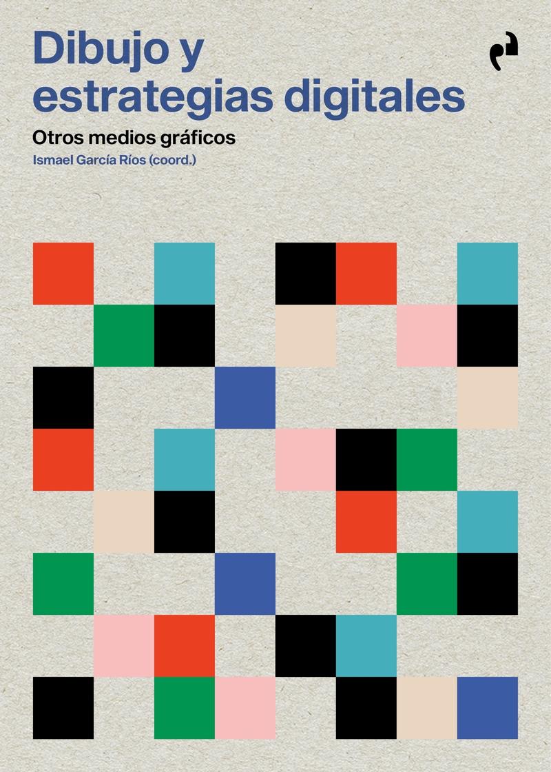 DIBUJO Y ESTRATEGIAS DIGITALES "OTROS MEDIOS GRÁFICOS"