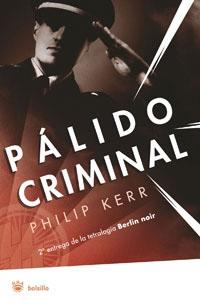 PALIDO CRIMINAL. BERLIN NOIR II