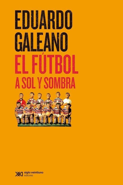 FUTBOL A SOL Y SOMBRA, EL
