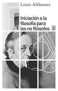 INICIACION A LA FILOSOFIA PARA NO FILOSOFOS