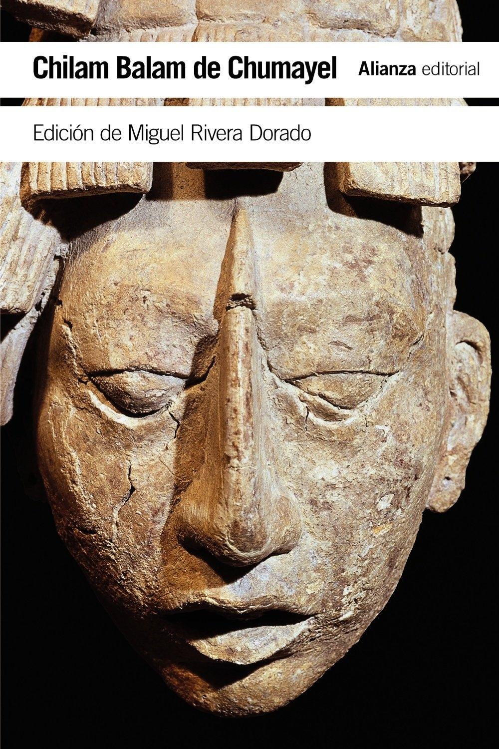 CHILAM BALAM DE CHUMAYEL "LIBRO MAYA DE LOS HECHOS Y LAS PROFECÍAS"