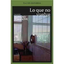 LO QUE NO VUELVE