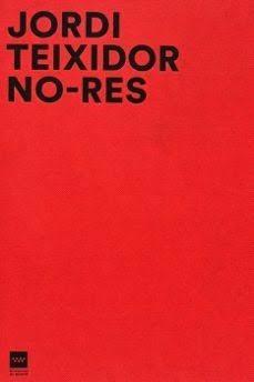 JORDI TEIXIDOR. NO-RES