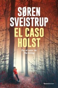 CASO HOLST (EL CASO HARTUNG), EL