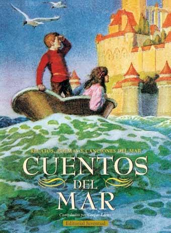 CUENTOS DEL MAR "RELATOS, POEMAS Y CANCIONES DEL MAR"