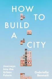 HOW TO BUILD A CITY