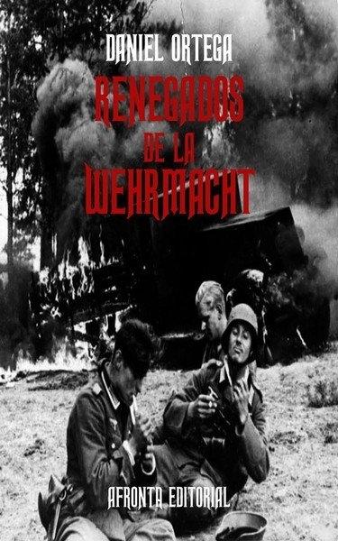 RENEGADOS DE LA WEHERMACHT