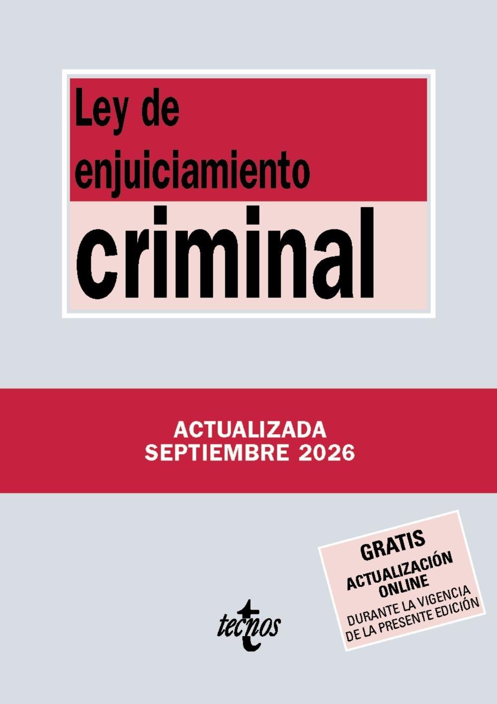 LEY DE ENJUICIAMIENTO CRIMINAL "ACTUALIZADA SEPTIEMBRE 2026"