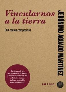 VINCULARNOS A LA TIERRA