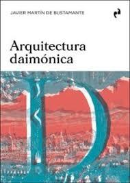 ARQUITECTURA DAIMÓNICA "EL LEGADO DE DELFOS EN LA MODERNIDAD"