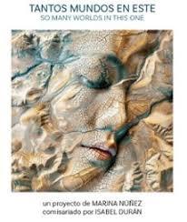 TANTOS MUNDOS EN ESTE "SO MANY WORLDS IN THIS ONE"