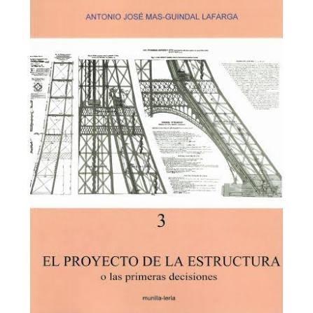PROYECTO DE LA ESTRUCTURA O LAS PRIMERAS DECISIONES 3