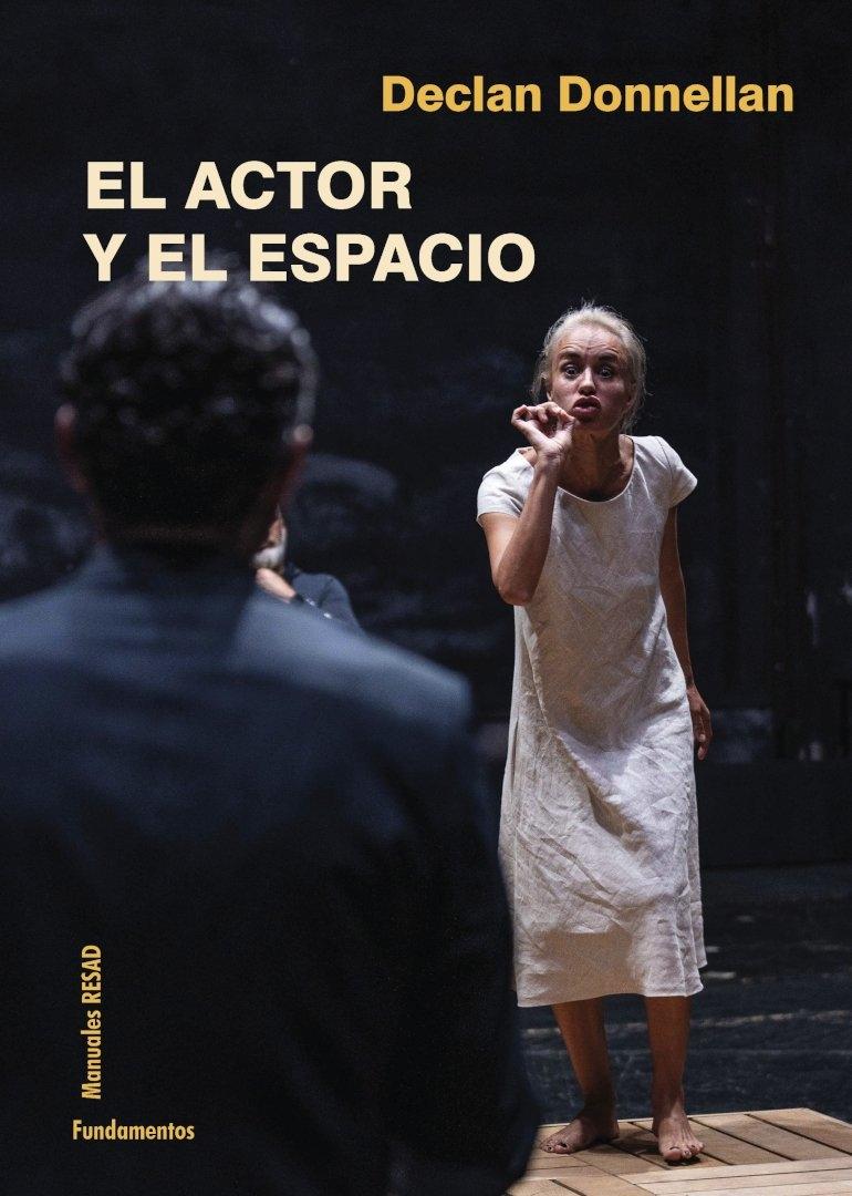 ACTOR Y EL ESPACIO, EL