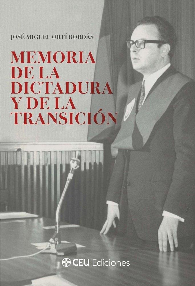 MEMORIA DE LA DICTADURA Y DE LA TRANSICION