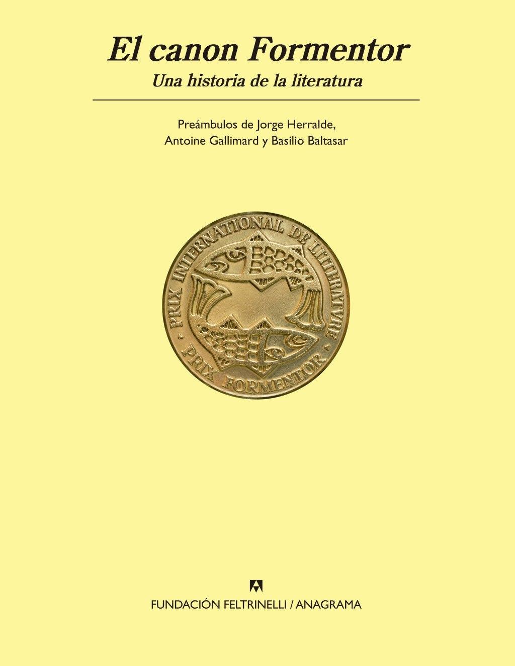 CANON FORMENTOR, EL "UNA HISTORIA DE LA LITERATURA"
