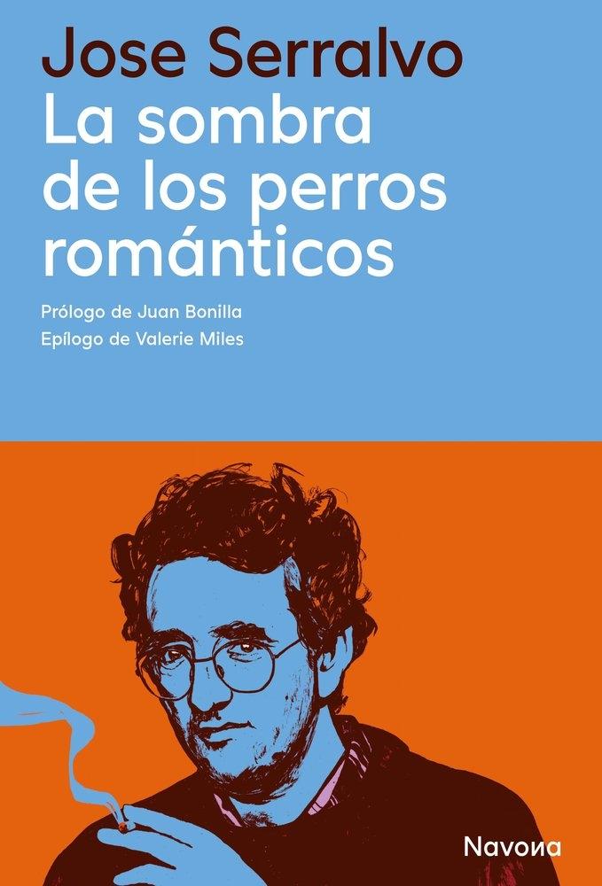SOMBRA DE LOS PERROS ROMANTICOS, LA