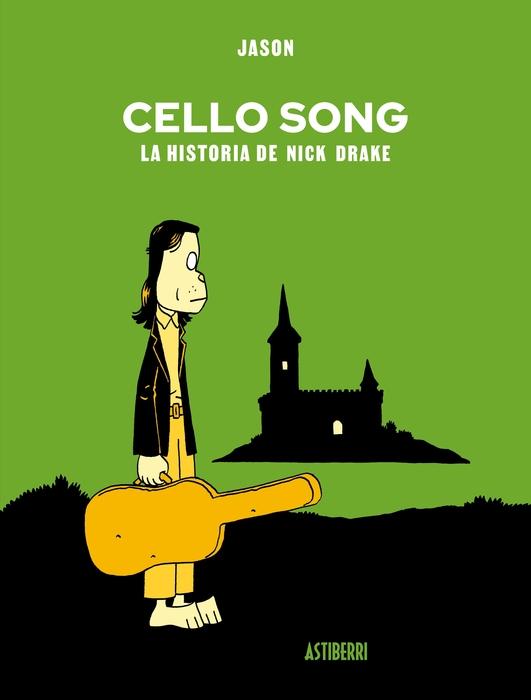 CELLO SONG "LA HISTORIA DE NICK DRAKE"