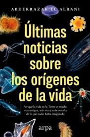 ULTIMAS NOTICIAS SOBRE LOS ORIGENES DE LA VIDA