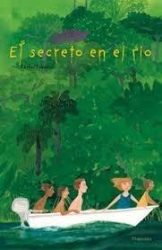 SECRETO EN EL RIO, EL