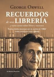 RECUERDOS DE UNA LIBRERIA "Y OTROS TEXTOS SOBRE LIBROS Y ESCRITURA"