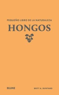 PEQUEÑO LIBRO DE LA NATURALES: HONGOS