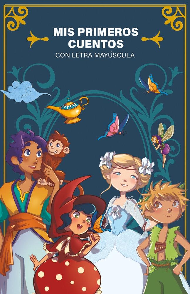 MIS PRIMEROS CUENTOS "CON LETRA MAYUSCULA"