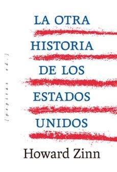 OTRA HISTORIA DE LOS ESTADOS UNIDOS, LA