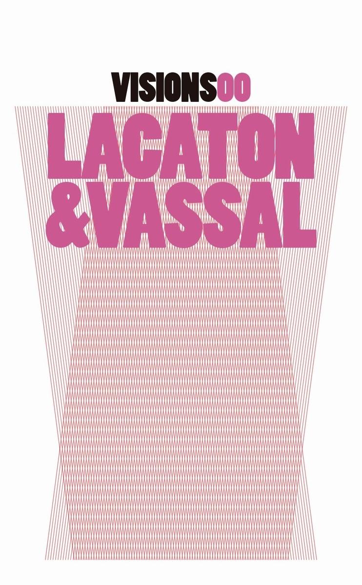 VISIONS 00 . LACATTON & VASSAL
