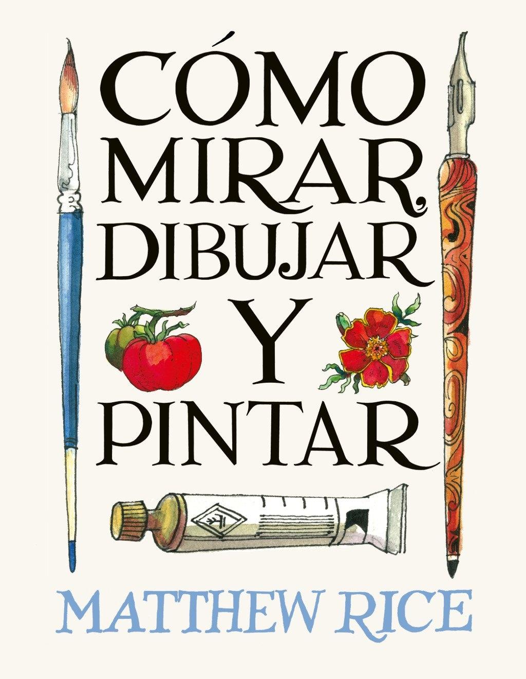 CÓMO MIRAR,DIBUJAR Y PINTAR