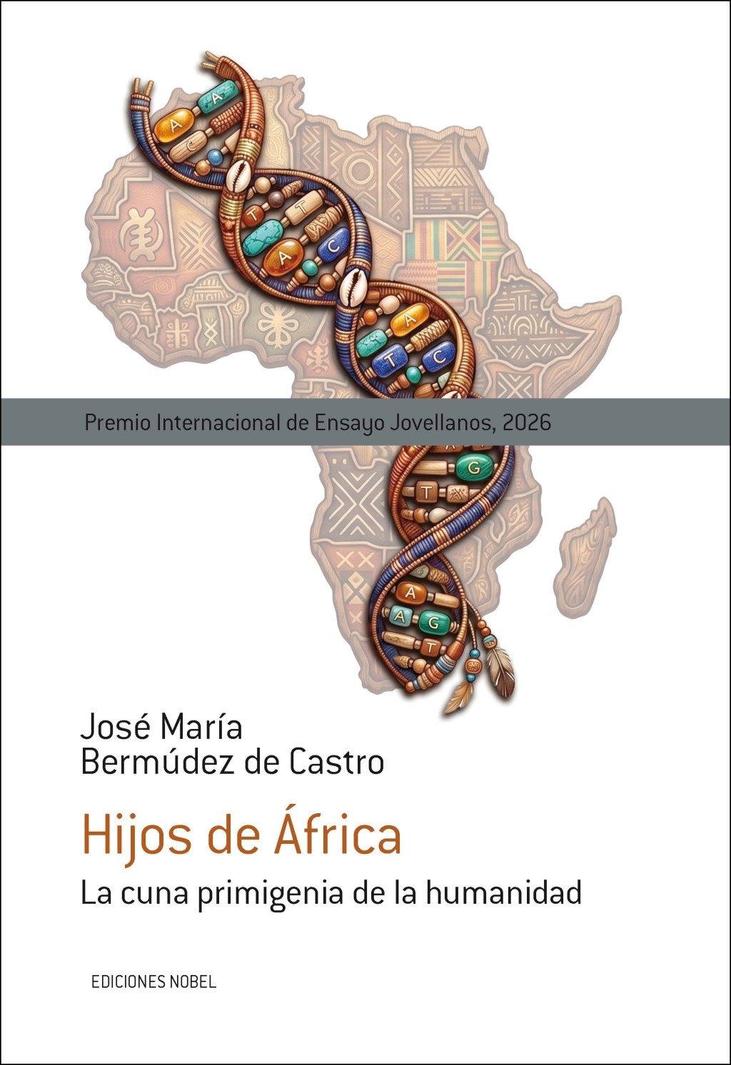 HIJOS DE AFRICA "LA CUNA PRIMIGENIA DE LA HUMANIDAD"